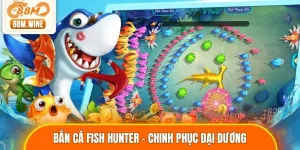 Bắn Cá Fish Hunter