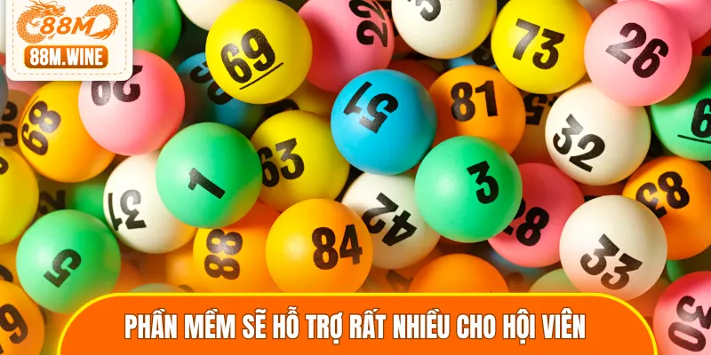 Phần mềm sẽ hỗ trợ rất nhiều cho hội viên