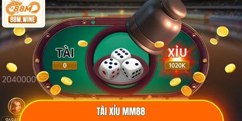 Tài xỉu MM88